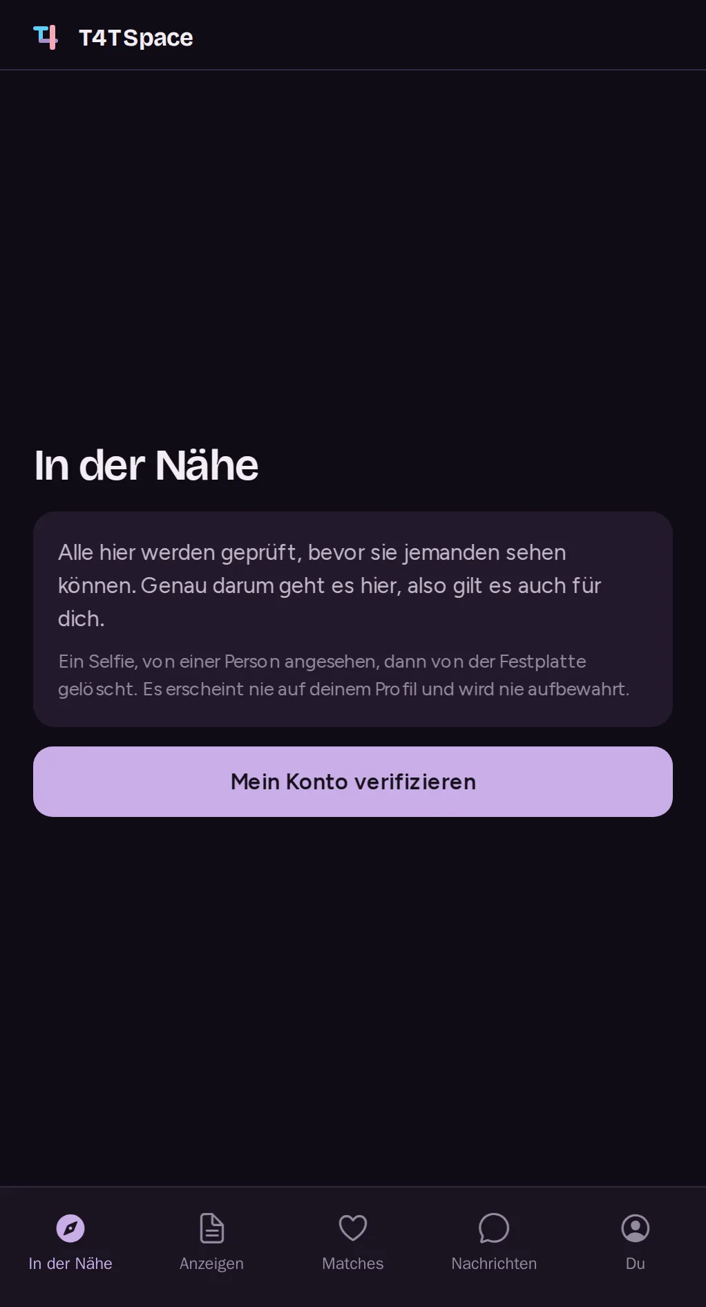 Der Bildschirm „In der Nähe“ eines neuen T4TSpace-Kontos: Niemand ist sichtbar, bis ein Mensch das Konto geprüft hat.